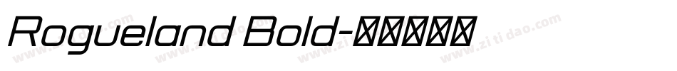 Rogueland Bold字体转换